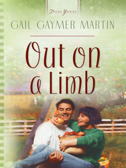 Title details for Out On A Limb by Gail Gaymer Martin - Available